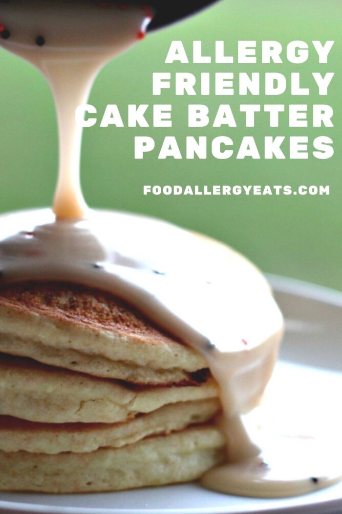 Allergy Friendly Cake Batter Pancakes