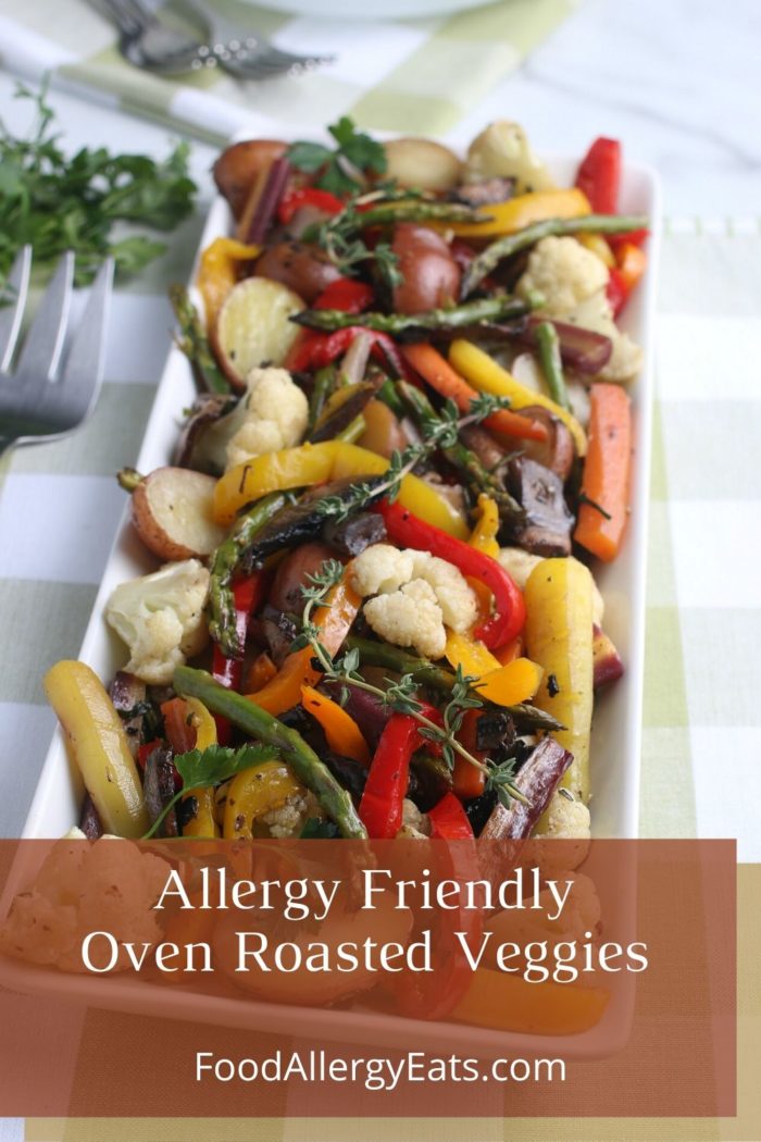 Allergy Friendly Oven Roasted Veggies